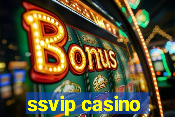 ssvip casino